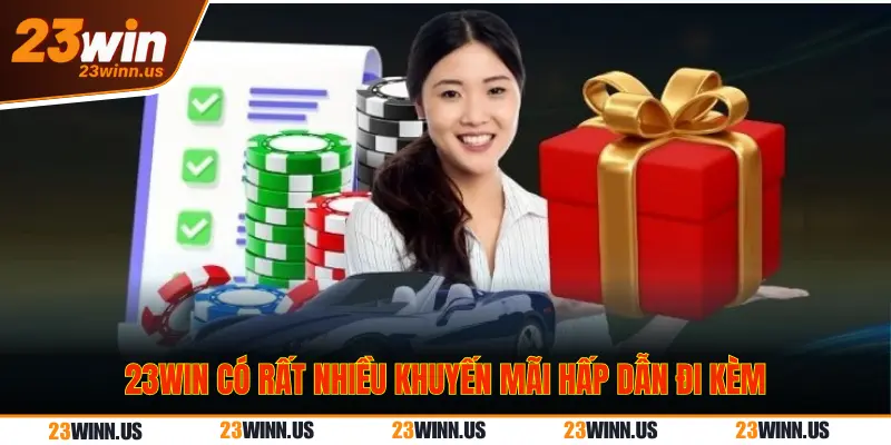 23Win nhiều khuyến mãi hấp dẫn
