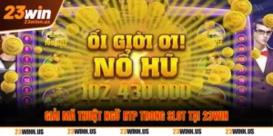 Giải mã RTP trong nổ hũ