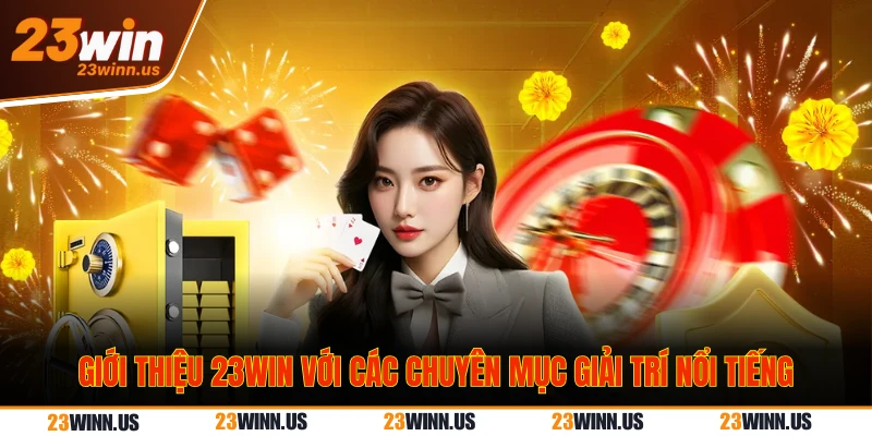 Giới thiệu game cá cược 23 WIN 