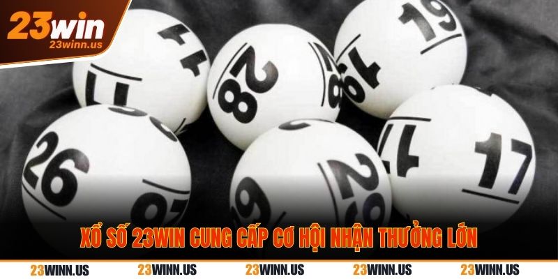 Xổ số 23WIN 