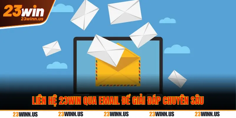 Liên hệ 23 Win qua email