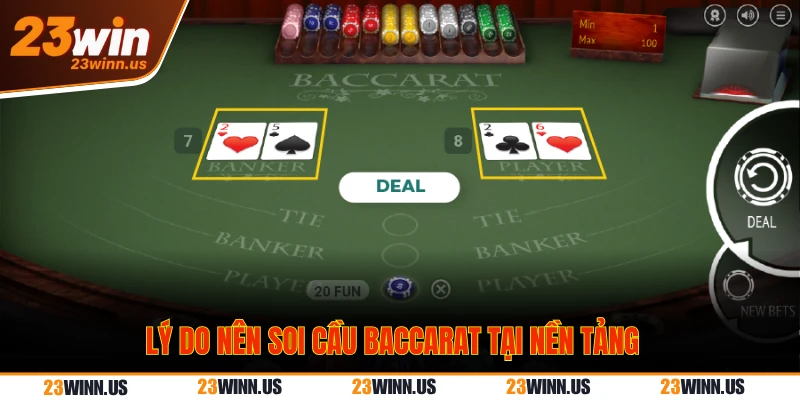 Lý do nên soi cầu Baccarat tại 23Win
