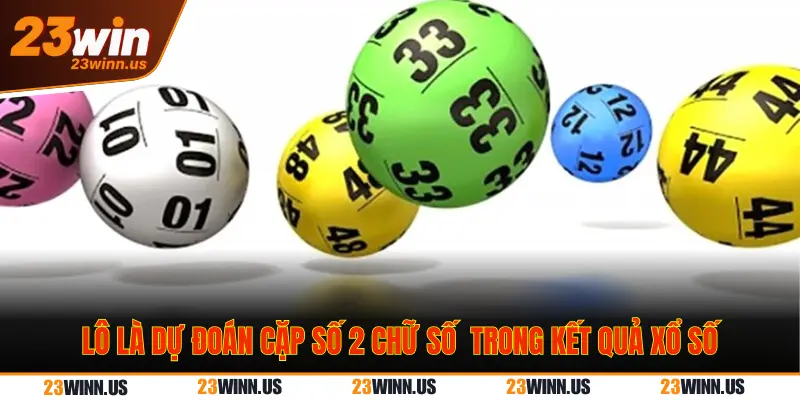 Lô là hình thức cược 2 số 