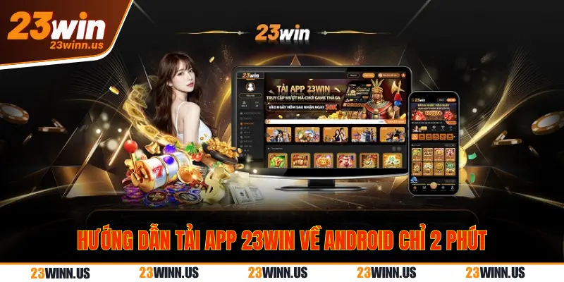 Tải app 23Win về iPhone