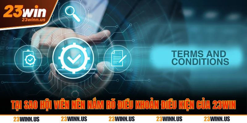 điều khoản điều kiện 23WIN